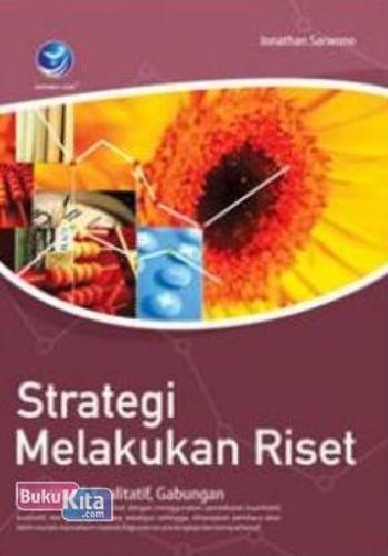 Cover Buku Strategi Melakukan Riset, Kuantitatif, Kualitatif, Gabung
