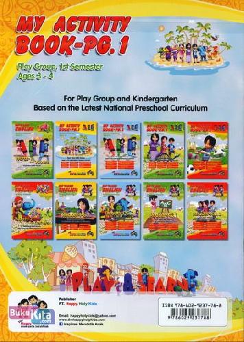 Cover Belakang Buku My Activity Book-PG.1 Play Group, 1st Semester Ages 3-4
