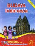 Budaya Indonesia Super Lengkap Full Colour (Seri Ilmu Pengetahuan Umum)