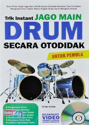 Cover Buku Trik Instant Jago Main Drum Secara Otodidak Untuk Pemula + CD