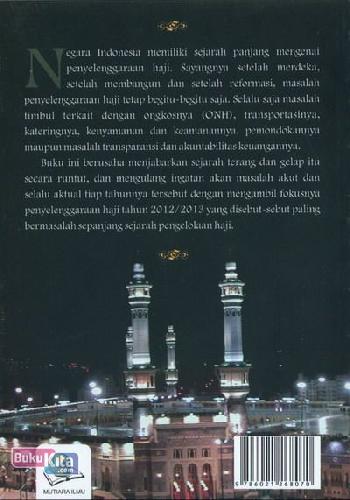 Cover Belakang Buku Prosedur Hitam Penyelenggaraan Haji - Catatan Kritis Haji Tahun 2012/2013