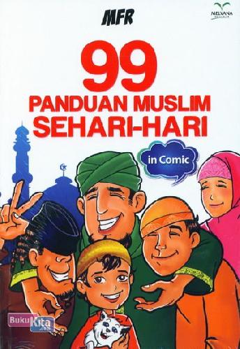 Cover Buku 99 Panduan muslim Sehari-hari in Comic