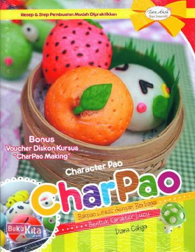 Cover Buku Charpao: Bakpao Lezat dengan Berbagai Bentuk Karakter Lucu
