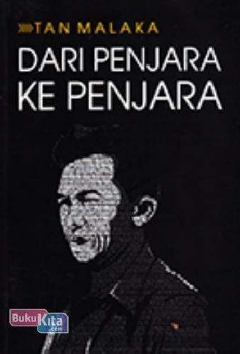 Cover Buku Tan Malaka: Dari Penjara ke Penjara