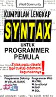 Kumpulan Lengkap Syntax untuk Programmer Pemula