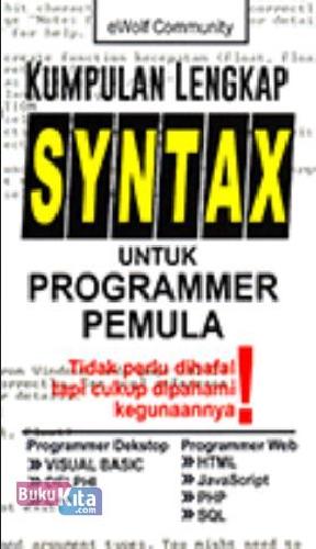 Cover Buku Kumpulan Lengkap Syntax untuk Programmer Pemula