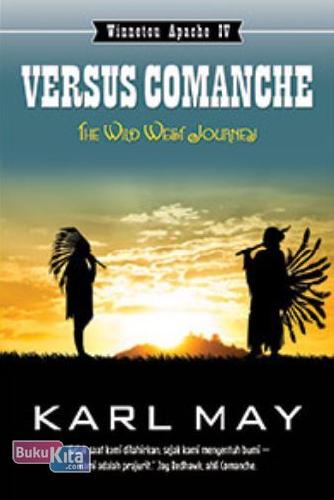 Cover Buku Versus Commanche The Wild West Journey