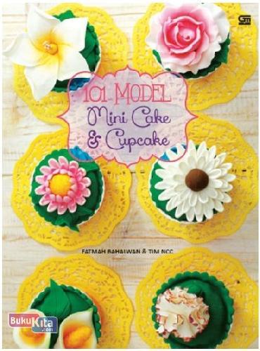 Cover Buku 101 MODEL MINI CAKE & CUPCAKE 2014