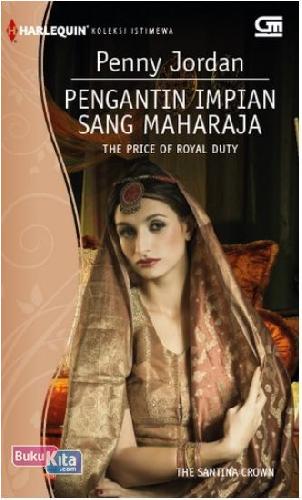 Cover Buku Harlequin Koleksi Istimewa: Pengantin Impian Sang Maharaja