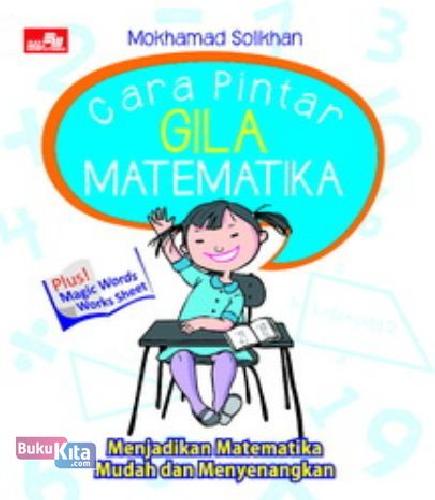 Cover Buku Cara Pintar Gila Matematika