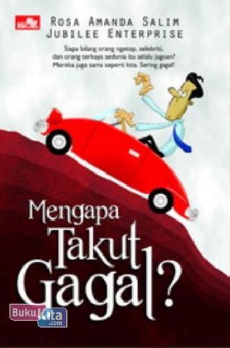 Cover Buku Mengapa Takut Gagal?
