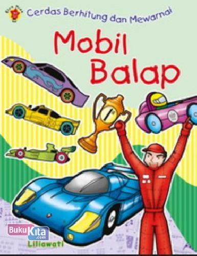 Cover Buku Cerdas Berhitung dan Mewarnai: Mobil Balap