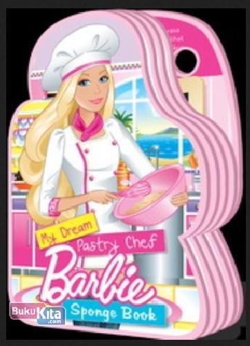 Cover Buku Barbie Spongebook - My Dream Pastry Chef