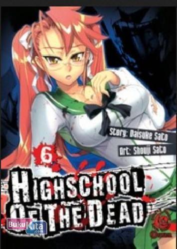 Cover Buku LC: Highschool Of The Dead 06
