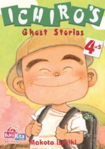 Cover Buku LC: Ichiro`s Ghost Stories 04