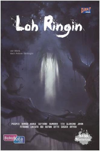 Cover Buku Fantasteen: Loh Ringin - Air Mata Dari Pohon Beringin
