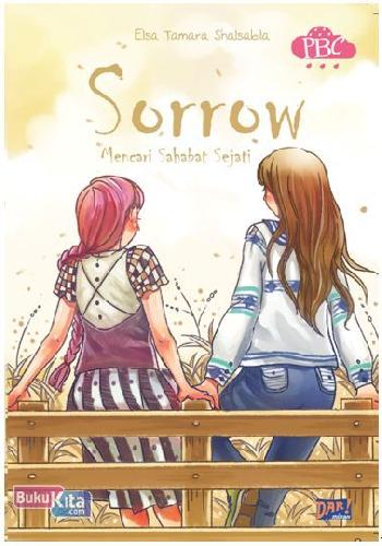 Cover Buku Pbc: Sorrow - Mencari Sahabat Sejati