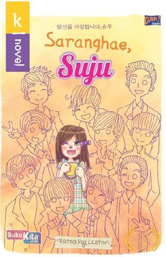 Cover Buku K-Novel: Saranghae. Super Junior Dee Collections