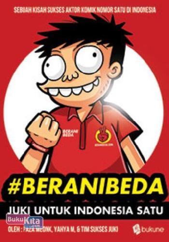 Cover Buku #BeraniBeda Juki Untuk Indonesia Satu