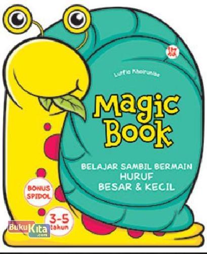Cover Buku Magic Book: Belajar Sambil Bermain Huruf Besar & Kecil