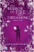 The Mirror Of Fire and Dreaming - Cermin Api dan Mimpi