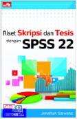 Riset Skripsi dan Tesis dengan SPSS 22