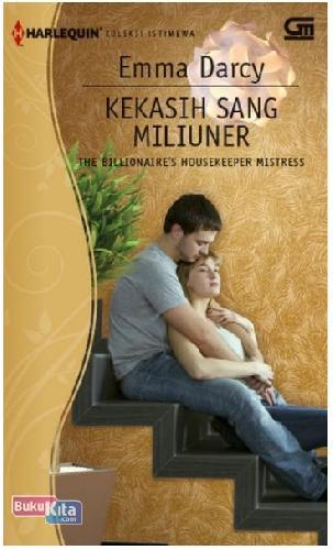 Cover Buku Harlequin Koleksi Istimewa: Kekasih Sang Miliuner