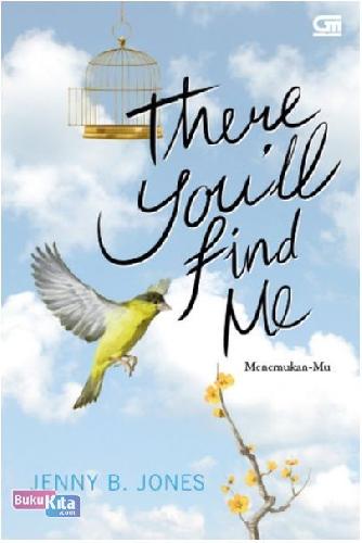 Cover Buku Menemukan-Mu - There You`ll Find Me