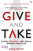Give and Take : Pendekatan Revolusioner untuk Meraih Kesuksesan