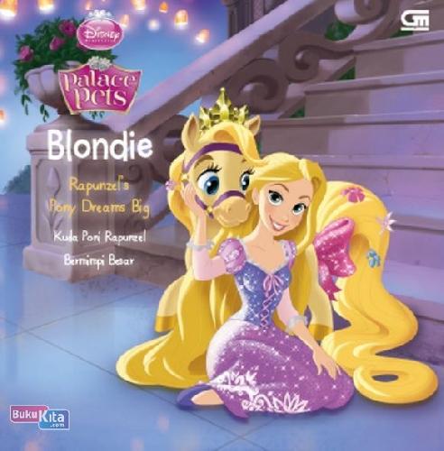 Cover Buku Palace Pets: Blondie: Kuda Poni Rapunzel Bermimpi Besar