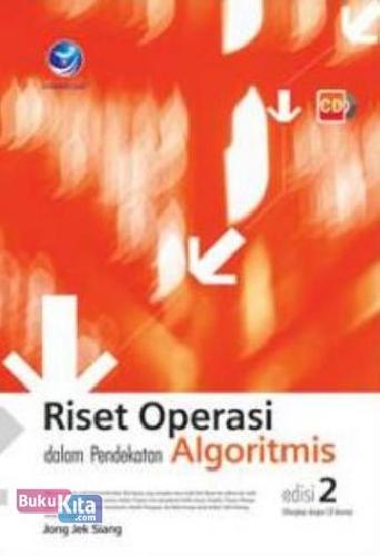 Cover Buku Riset Operasi dalam Pendekatan Algoritmis. Edisi 2+cd