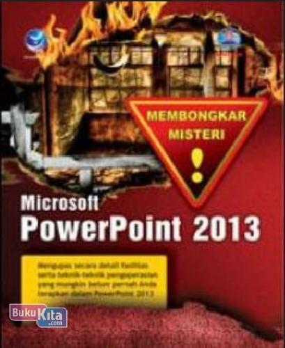 Cover Buku Membongkar Misteri: Microsoft PowerPoint 2013