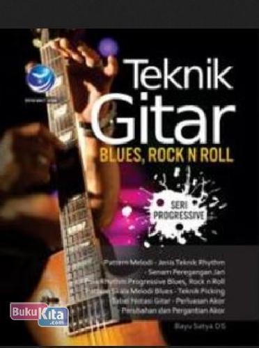 Cover Buku Teknik Gitar Blues, Rock n Roll (Seri Progressive)
