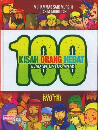 Cover Buku 100 Kisah Orang Hebat Teladan Untuk Anak