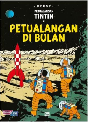 Cover Buku Petualangan Tintin : Petualangan Di Bulan