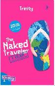 The Naked Traveler 5: 1 Year Round The World Trip Part 1