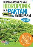 Bertanam Sayuran Hidroponik ala Paktani Hydrofarm