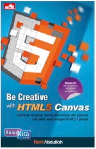 Cover Buku Be Creative With Html5 Canvas + CD