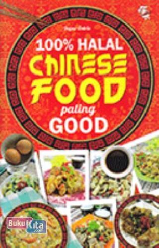 Cover Buku 100% Halal Chinese Food Paling Good