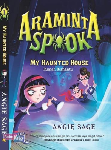 Cover Buku Araminta Spook 1: My Haunted House