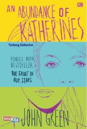 Cover Buku Tentang Katherine (An Abundance Of Katherine) - Cover Baru