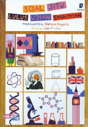 Cover Buku Soal Jitu Lulus Ujian SMA/MAN - Matematika, Bahasa Inggris, Biologi dan Fisika