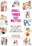 Small Things That Matter: Hal2 Kecil Yang Perlu Diperhatikan Dalam Pergaulan