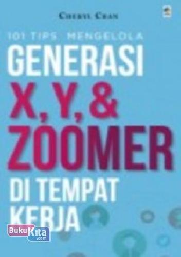 Cover Buku Generasi X, Y, Zoomer di Tempat Kerja