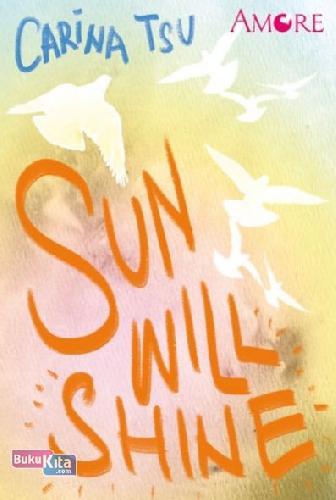 Cover Buku Amore: Sun Will Shine
