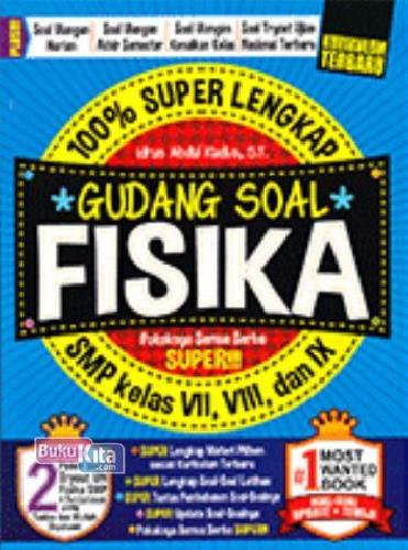 Cover Buku SMP Kl 7 8&9 100% Super Lkp Gudang Soal Fisika