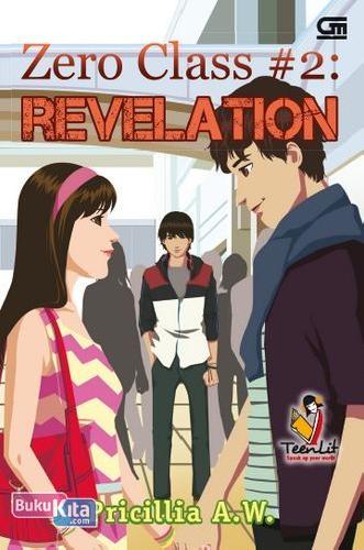 Cover Buku Teenlit: Zero Class#2: Revelation -Lanjutan Zero Class