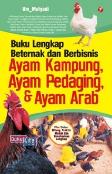 Buku Lengkap Beternak&Berbisnis Ayam Kampung Ayam Pedaging&Ayam Arab