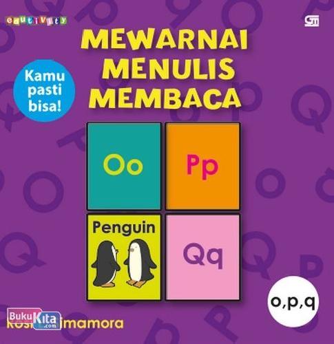 Cover Buku Mewarnai-Menulis-Membaca O, P, Q