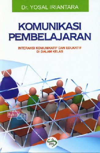 Cover Buku Komunikasi Pembelajaran (Interaksi Komunikatif dan Edukatif di Dalam Kelas)